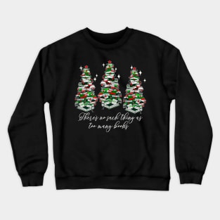 Christmas Book Trees, Librarian, Book Lovers, Love Reading Crewneck Sweatshirt